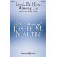 Lord, Be Here Among Us (SATB)