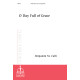O Day Full of Grace (SATB)