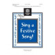 Sing a Festive Song (SATB)