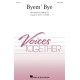 Byem' Bye (2-Pt)