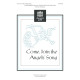 Come Join the Angels Song (2-Pt)