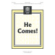 He Comes (3-Part)