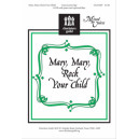 Mary Mary Rock Your Child (SATB)