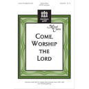 Come Worship The Lord (SAT(B)
