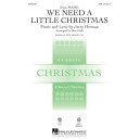 We Need a Little Christmas (SAB)