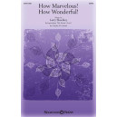 How Marvelous! How Wonderful! (SATB)