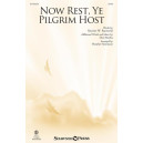 Now Rest, Ye Pilgrim Host (SATB)