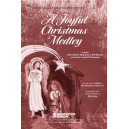 A Joyful Christmas Medley (SATB)