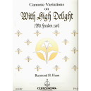 Canonic Variations On With High Delight