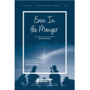 Even In the Manger (Acc. CD)