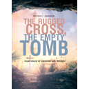 Johnson - The Rugged Cross, The Empty Tomb