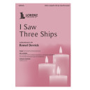 I Saw Three Ships (SATB)