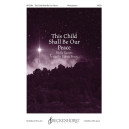 This Child Shall Be Our Peace (SATB)