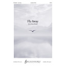 Fly Away (SATB)