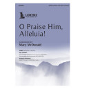 O Praise Him, Alleluia! (SATB)
