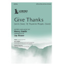 Give Thanks (with Come, Ye Thankful People, Come) (SATB)