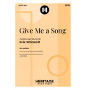 Give Me a Song (SATB)