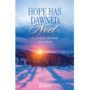 Hope Has Dawned, Noel (SATB Choral Book)