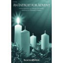 An Introit For Advent (2-Pt)