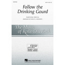 Follow the Drinking Gourd (2-Pt)