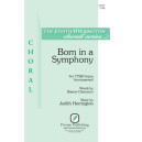 Born in a Symphony (TTBB)