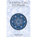 A Joyful Call to Praise (SATB)