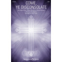 Come, Ye Disconsolate (SATB)
