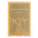 Sometimes a Light Surprises (SATB)