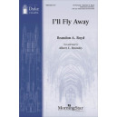 I'll Fly Away (SATB divisi)