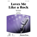 Loves Me Like a Rock (SATB) *POD*