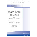 More Love to Thee (SATB)