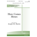 Here Comes Moses (SATB)