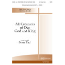 All Creatures of Our God and King (SATB)
