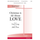 Christmas Is All About LOVE (SATB)