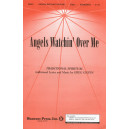 Angels Watchin Over Me (SATB)