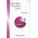 Ask Ye What Great Thing I know (SATB) *POP*