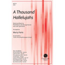 A Thousand Hallelujahs (with "O For a Thousand Tongues to Sing") (SATB)