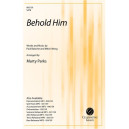 Behold Him (SATB)