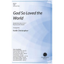 God So Loved the World (SATB)