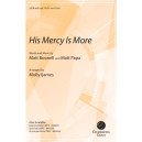 His Mercy Is More (SATB)