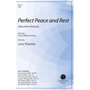 Perfect Peace and Rest (Like a River Glorious) (SATB)