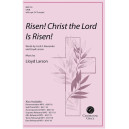 Risen! Christ the Lord Is Risen! (SATB)