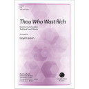 Thou Who Wast Rich (SAB)