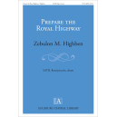 Prepare the Royal Highway (SATB)