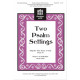 Two Psalm Settings (Unison/2-Pt)