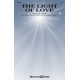 The Light Of Love (SAB)