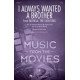 I Always Wanted A Brother (SATB)