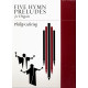 Gehring - Five Hymn Preludes for Organ *POP*