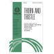 Thorn and Thistle (SATB)
