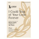 I Could Sing of Your Love Forever (SATB)